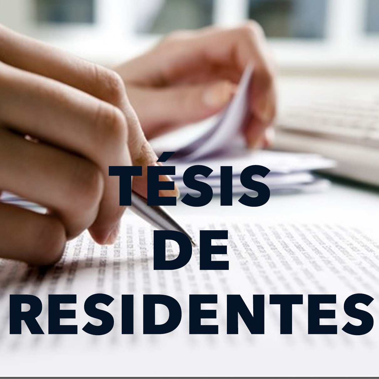 Presentación de tésis de residentes  (Premios)